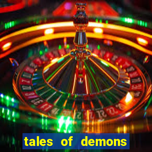 tales of demons and gods saikai